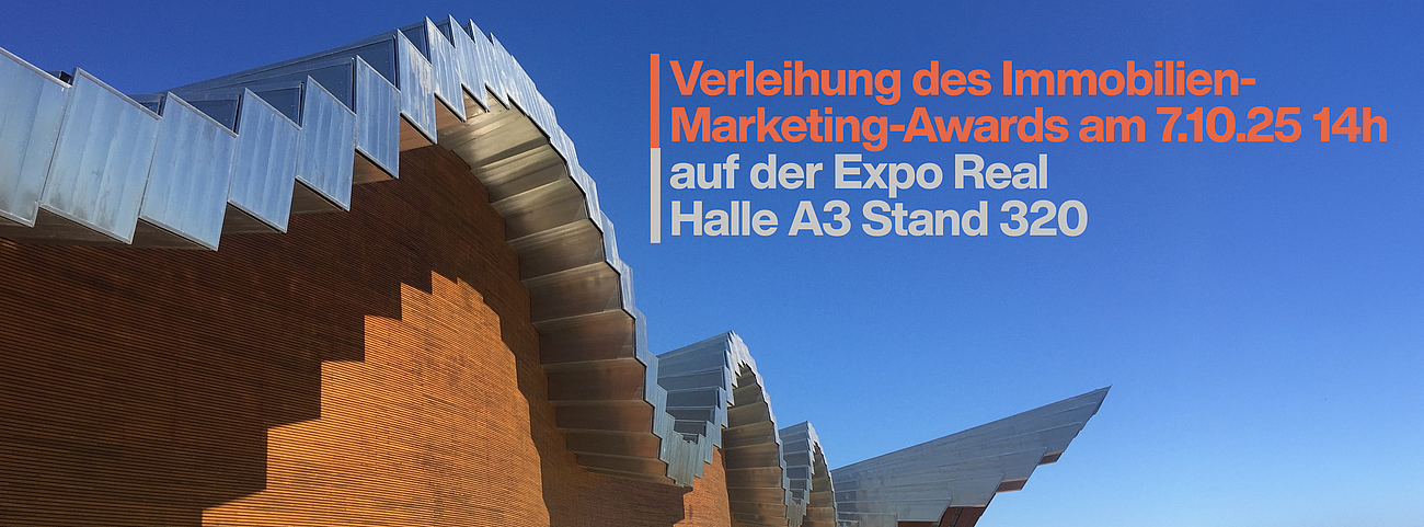 Verleihung des Immobilien-Marketing-Awads am 7.10.2025, 14 Uhr auf der Expo Real Halle A3 Stand 320