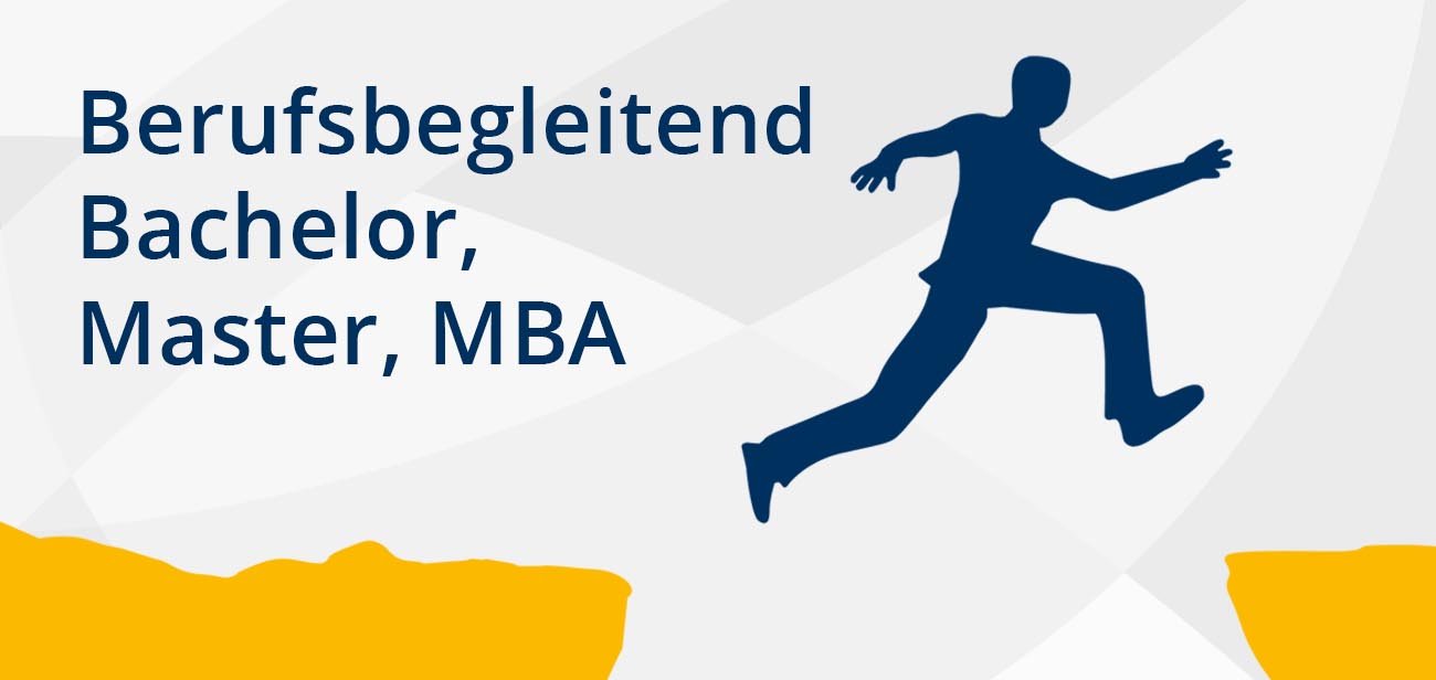 Berufsbegleitend Bachelor, Master, MBA